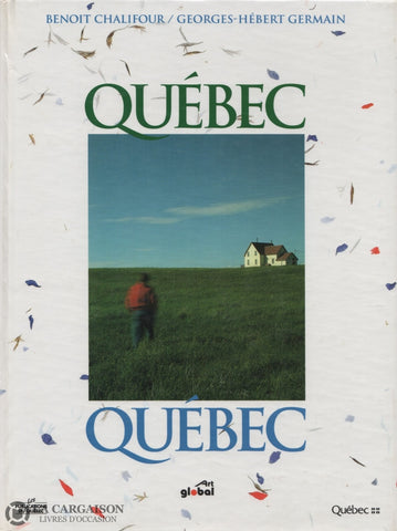 Chalifour-Germain. Québec-Québec Livre