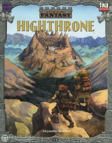 Cities Of Fantasy (Highthrone) / Melchor Alejandro. City Above The Clouds Livre