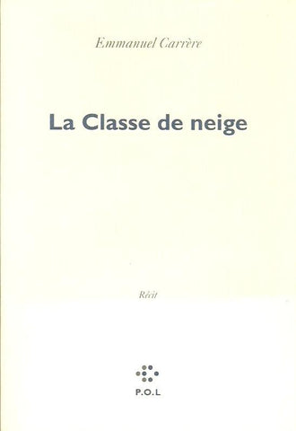 Carrere Emmanuel. La Classe De Neige Acceptable Livre