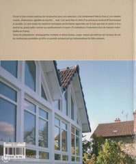 Collectif. 25 Extensions Bois:  Maisons Individuelles Livre