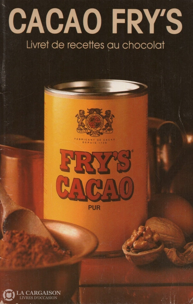 Collectif. Cacao Frys - Livret De Recettes Au Chocolat Livre