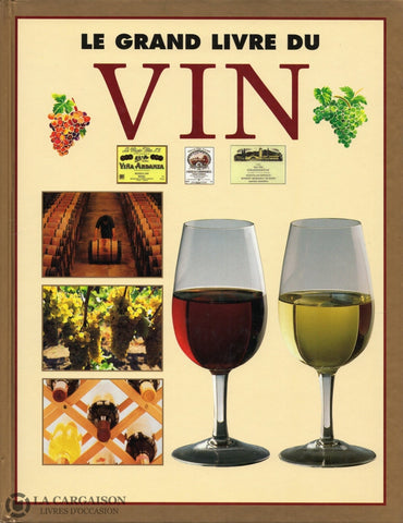 Collectif. Grand Livre Du Vin (Le) Livre