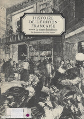 Collectif. Histoire De Lédition Française (Complet En 4 Volumes) Livre