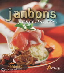 Collectif. Jambons Pancetta Etc. Livre