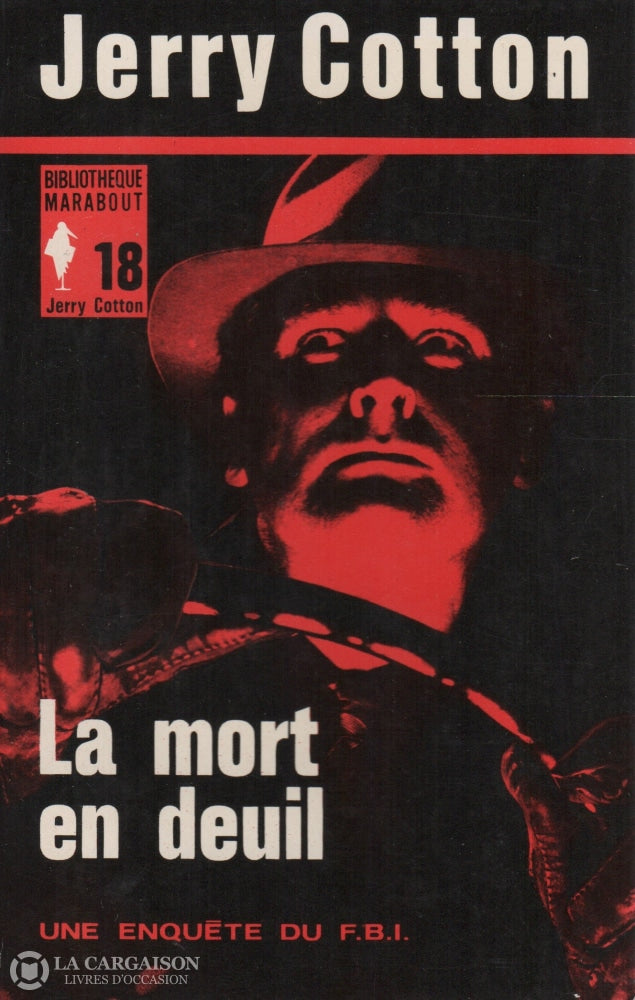 Collectif. Jerry Cotton (Une Enquête Du F.b.i.) - Tome 18:  La Mort En Deuil Livre