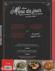 Collectif. Menu Du Jour:  Nos Préférées Bistronomiques - Plus De 70 Recettes Livre