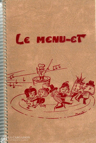 Collectif. Menu-Et (Le) Livre