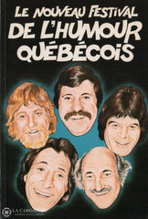 Collectif. Nouveau Festival De Lhumour Québécois (Le) Livre