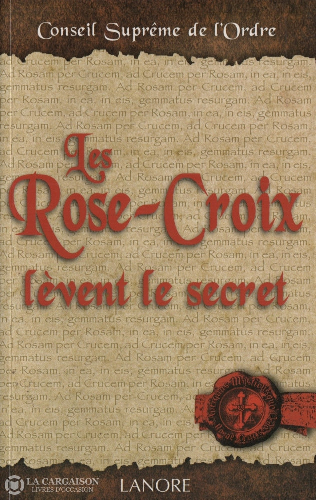 Collectif. Rose-Croix Lèvent Le Secret (Les) Livre