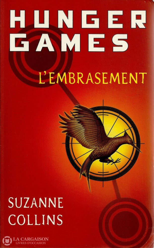 Collins Suzanne. Hunger Games - Tome 02:  Lembrasement Livre