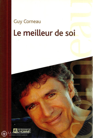 Corneau Guy. Meilleur De Soi (Le) Livre