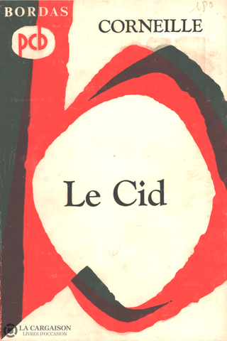 Corneille. Cid (Le) Livre