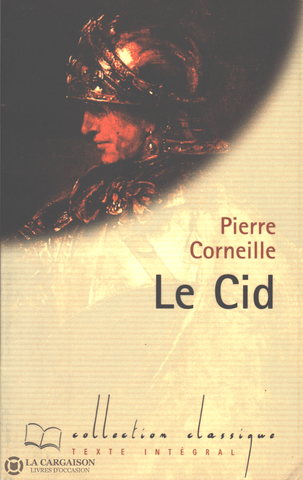 Corneille. Cid (Le) Livre