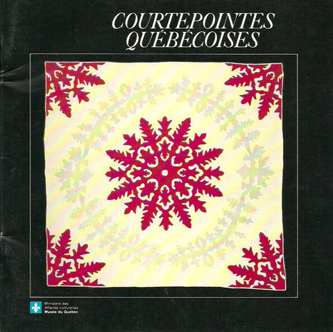 COLLECTIF. Courtepointes québécoises