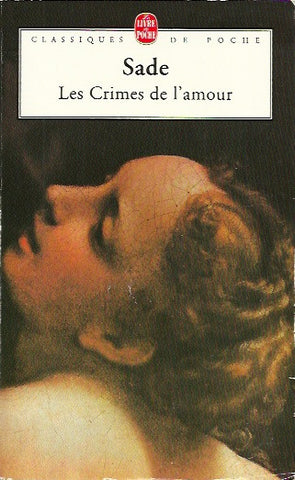 SADE, D.A.F. DE. Les Crimes de l'amour