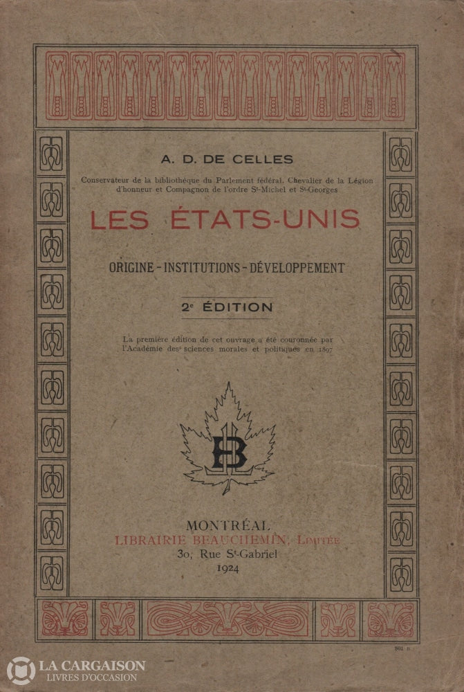 De Celles A. D. États-Unis (Les):  Origine - Institutions Développement Livre