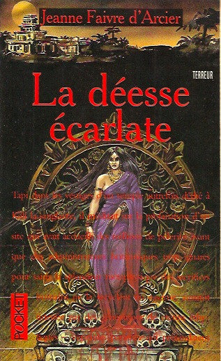 FAIVRE D'ARCIER, JEANNE. La déesse écarlate