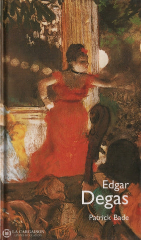 Degas Edgar. Edgar Degas Livre