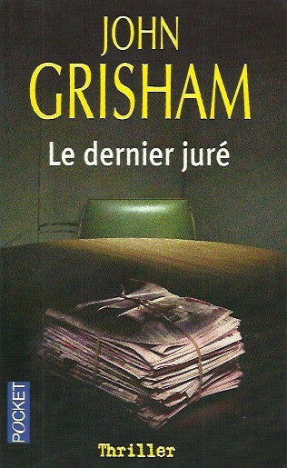 GRISHAM, JOHN. Le dernier juré