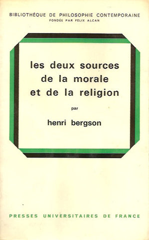 BERGSON, HENRI. Les deux sources de la morale et de la religion