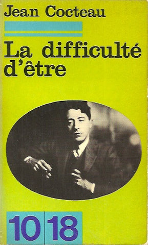 COCTEAU, JEAN. La difficulté d'être