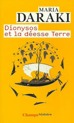 DARAKI, MARIA. Dionysos et la déesse Terre