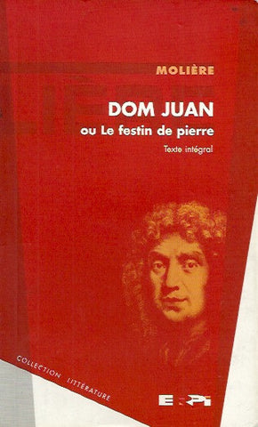 MOLIERE. Dom Juan ou Le festin de pierre