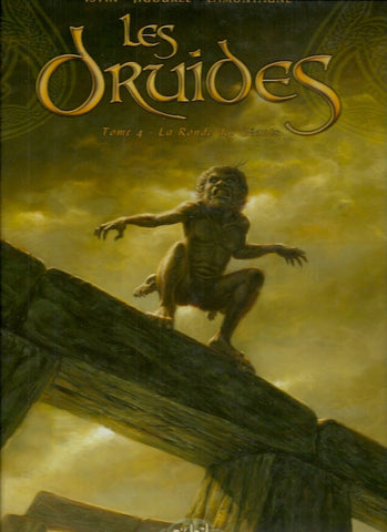 DRUIDES (LES). Tome 04 : La Ronde des Géants