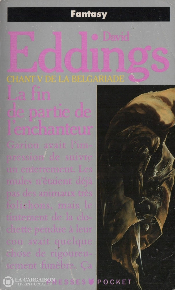 Eddings David. Chant De La Belgariade - Tome 05:  La Fin Partie Lenchanteur Livre