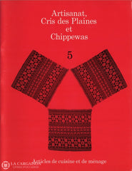 Emori Eiko. Artisanat Cris Des Plaines Et Chippewas (Complet En 9 Fascicules) Livre