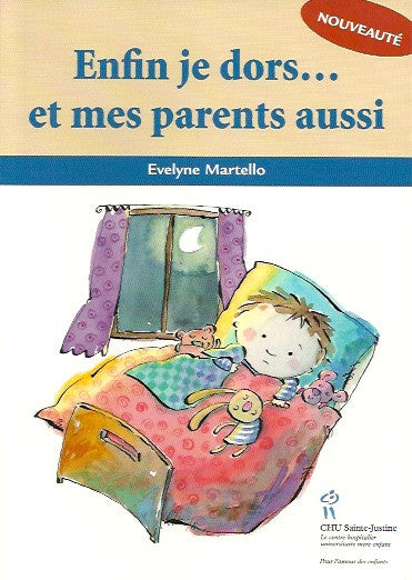 MARTELLO, EVELYNE. Enfin je dors... et mes parents aussi