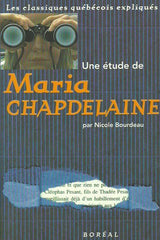 BOURDEAU, NICOLE. Une étude de Maria Chapdelaine