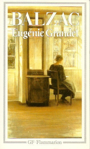 BALZAC, HONORE DE. Eugénie Grandet