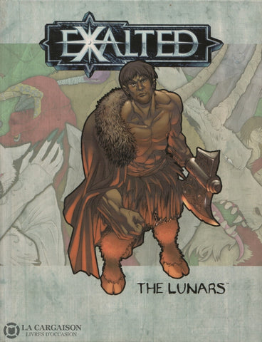 Exalted. Lunars (The) Livre