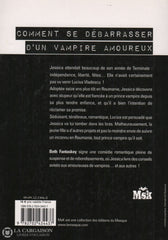 Fantaskey Beth. Comment Se Débarrasser Dun Vampire Amoureux Livre