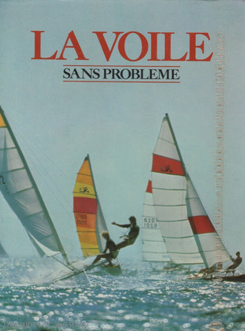 Fisher Bob. Voile (La):  Sans Problème Doccasion - Acceptable Livre