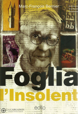 Foglia Pierre. Foglia Linsolent Livre