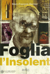 Foglia Pierre. Foglia Linsolent Livre