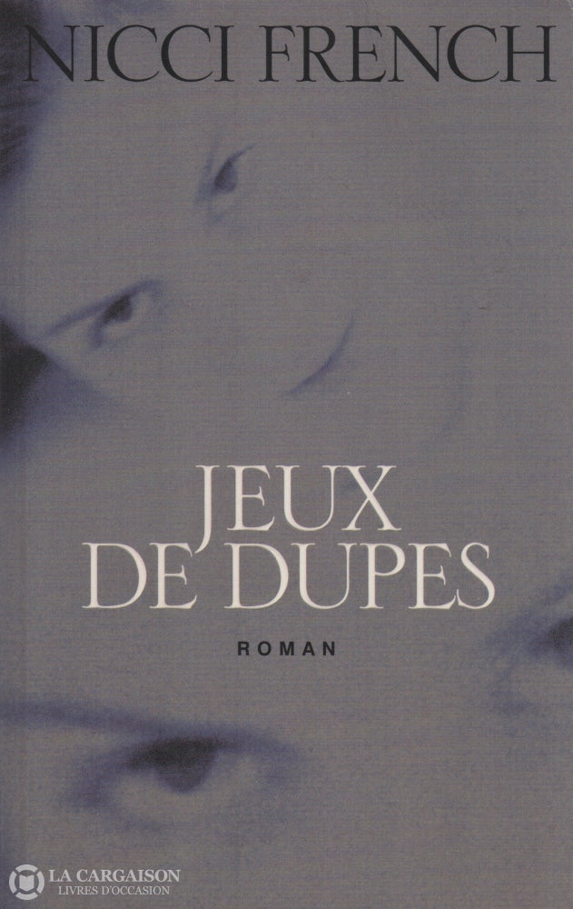 French Nicci. Jeux De Dupes Livre