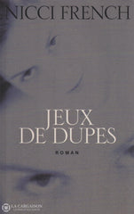 French Nicci. Jeux De Dupes Livre