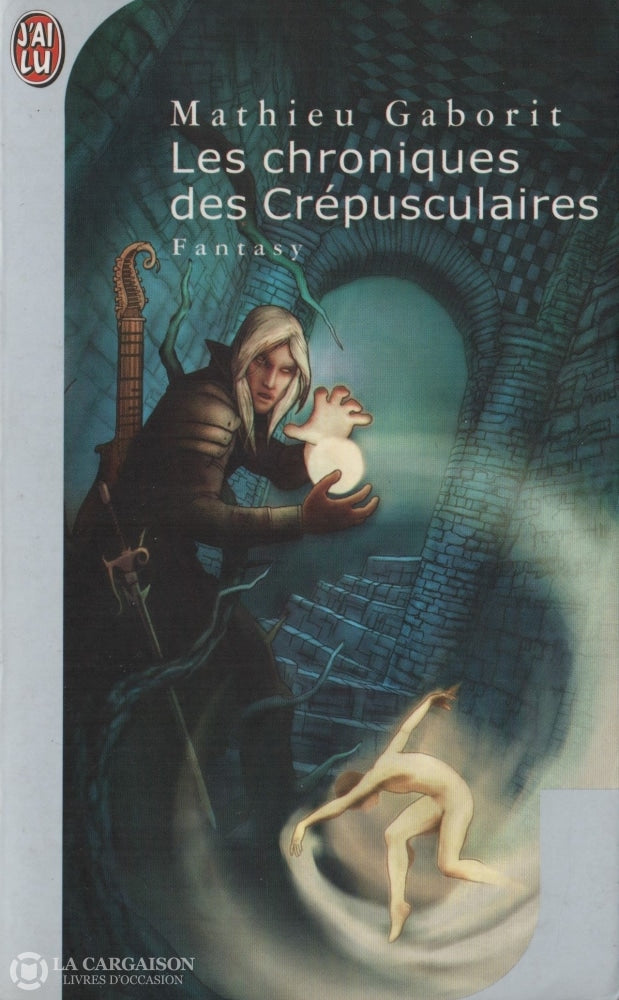 Gaborit Mathieu. Chroniques Des Crépusculaires (Les) - Édition Définitive Revue Par Lauteur Livre