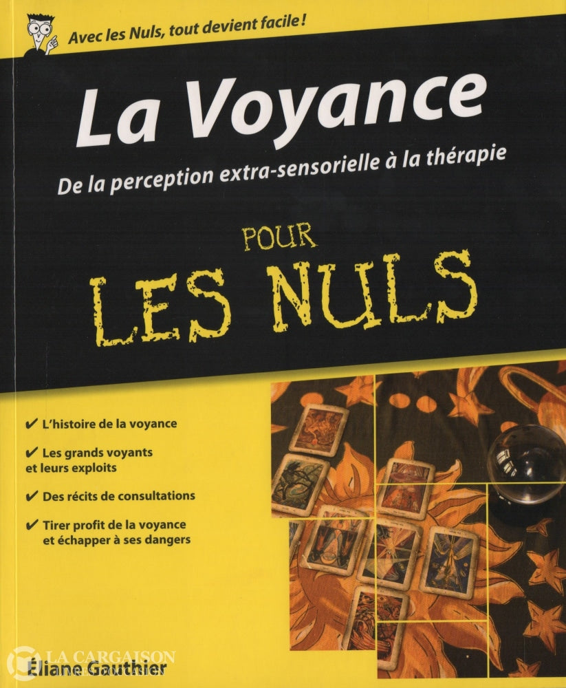 Gauthier Eliane. Voyance Pour Les Nuls (La):  De La Perception Extra-Sensorielle À Thérapie Livre