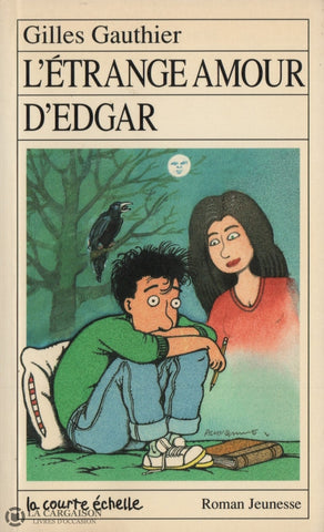 Gauthier Gilles. Étrange Amour Dedgar (L) Livre