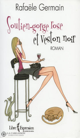 Germain Rafaele. Soutien-Gorge Rose Et Veston Noir Livre