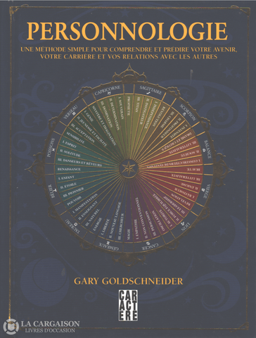 Goldschneider Gary. Personnologie:  Une Méthode Simple Pour Comprendre Et Prédire Votre Avenir