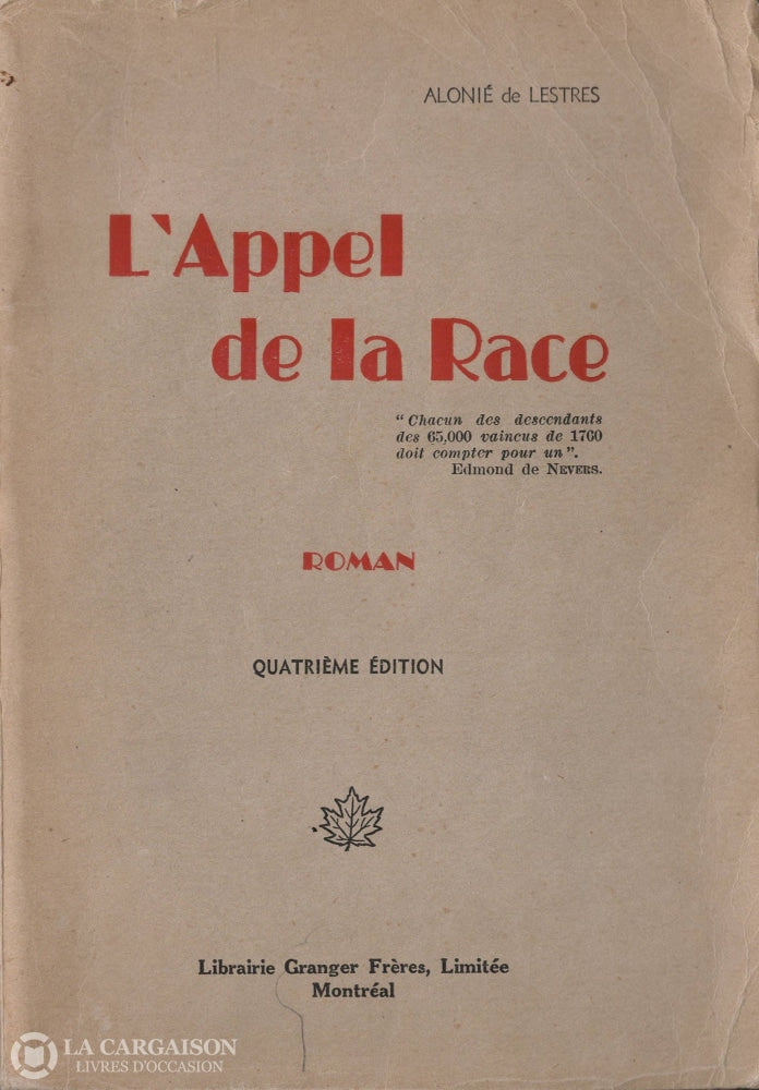 Groulx Lionel. Appel De La Race (L) - 4E Édition Livre