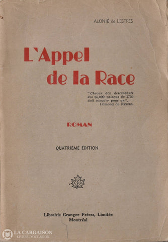 Groulx Lionel. Appel De La Race (L) - 4E Édition Livre