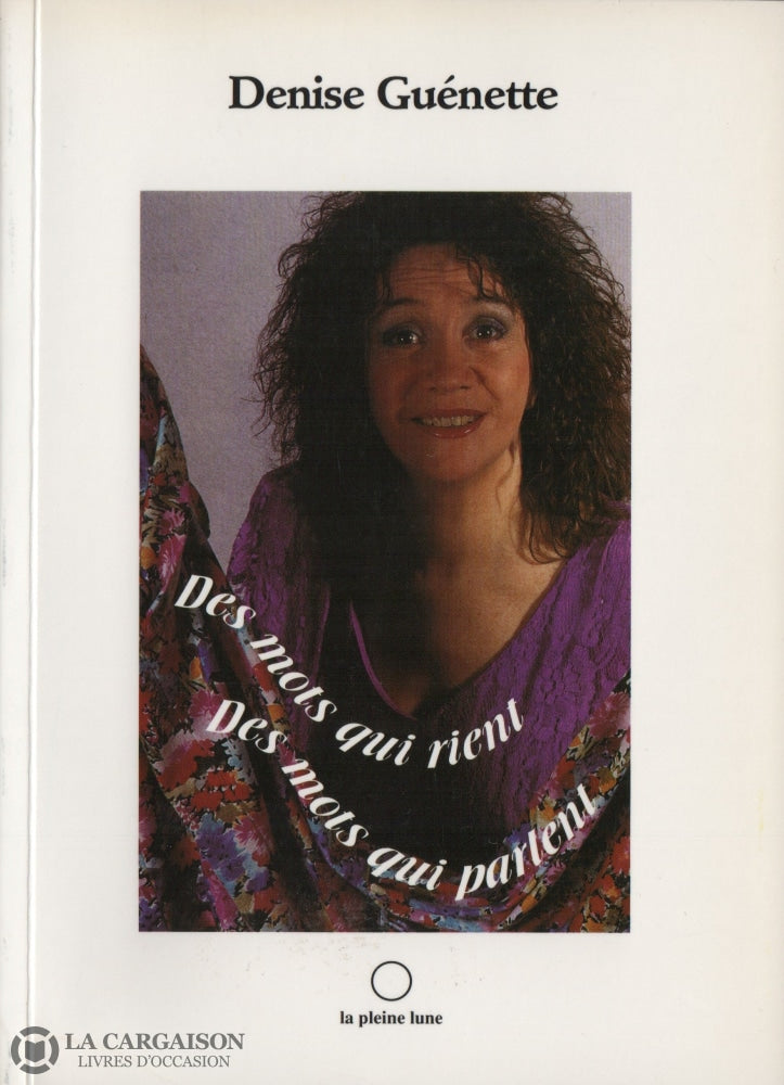 Guenette Denise. Des Mots Qui Rient Des Parlent Livre