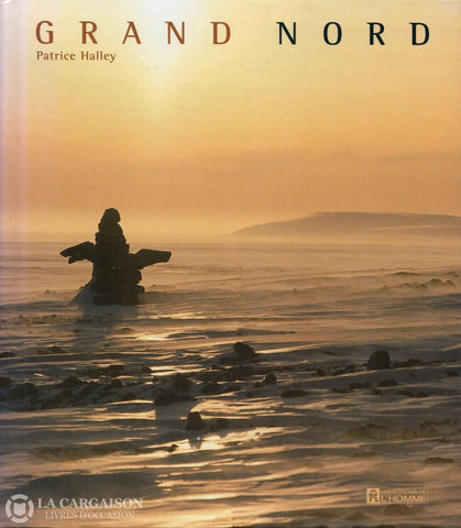 Halley Patrice. Grand Nord Livre