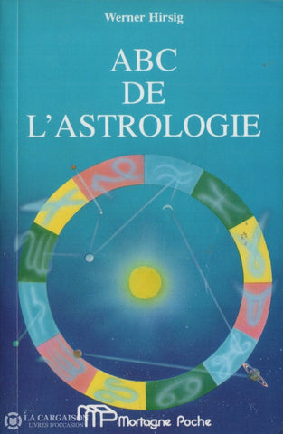 Hirsig Werner. Abc De Lastrologie Livre